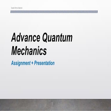 Advance Quantum Mechanics 