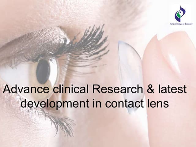 Advance research & development in contact lens by jasmin (Raees Optom)modi 