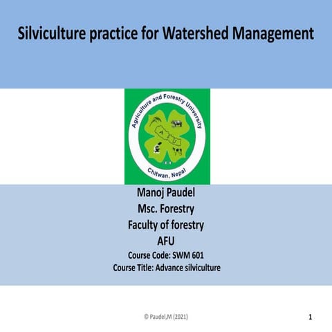 Silviculture objective for watershed management