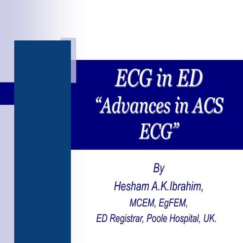 ECG in Emergency Department - Advances in ACS ECG