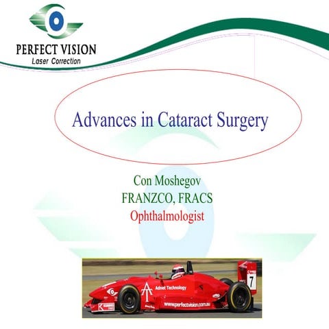 Advances in cataract surgery