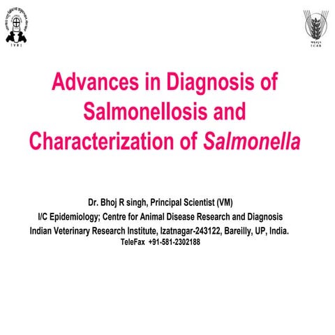 Advances in diagnosis of salmonellosis and characterization of salmonella