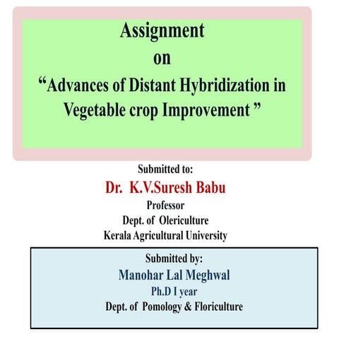 Advances in distant hybridization of vegetable crop imrovement
