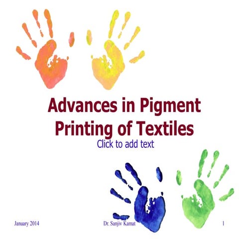 Advances in pigment printing