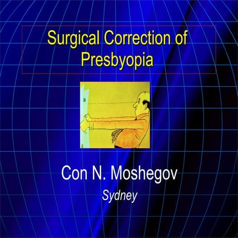 Advances in presbyopia treatment