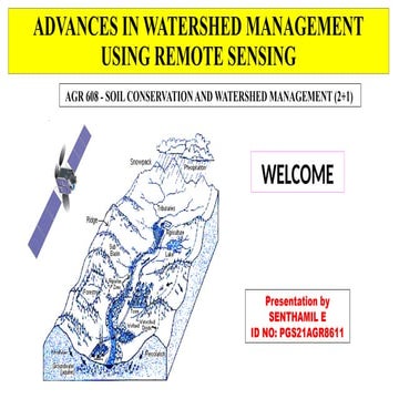 ADVANCES IN SOIL CONSERVATION AND WATERSHED MANAGEMENT USING REMOTE SENSING P...
