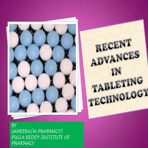 Advances in tableitng technology