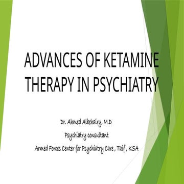 ADVANCES OF KETAMINE THERAPY IN PSYCHIATRY 2025 FINAL.pptx