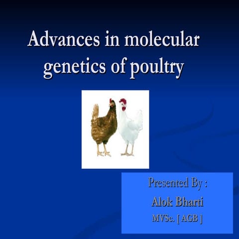 Advances Of Molecular Genetics Of Poultry