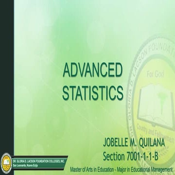Advance Statistics Learning Topics -Jobelle M Quilana Section 7001-1-1-B.pptx
