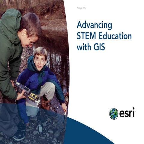Advancing STEM Education with GIS