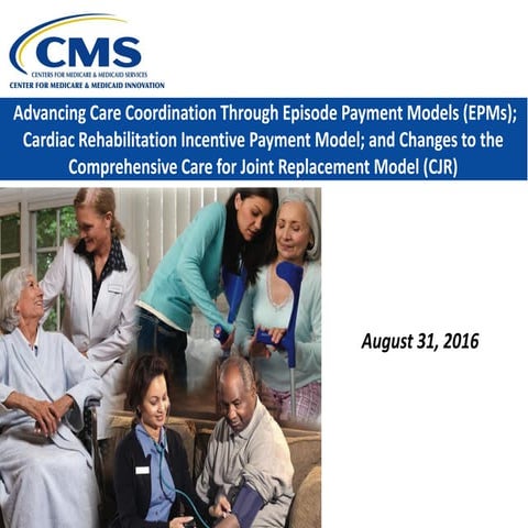 Webinar: Advancing Care Coordination through Episode Payment Models (EPMs); C...