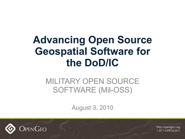 Advancing open source geospatial software for the do d ic edward pickle openg...