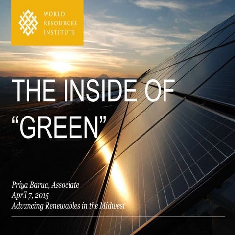 The Inside of Green: Advancing Renewable Energy in the Midwest