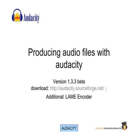 Advantage Audio (Part II): Audacity