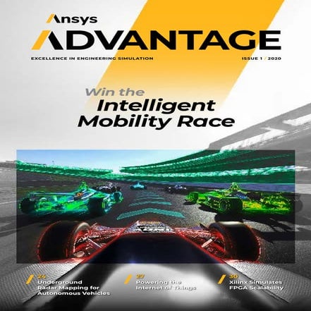 Ansys Advantage magazine-issue1/2020