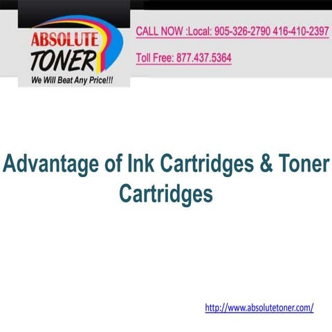 Advantage of Ink Cartridges & Toner Cartridges