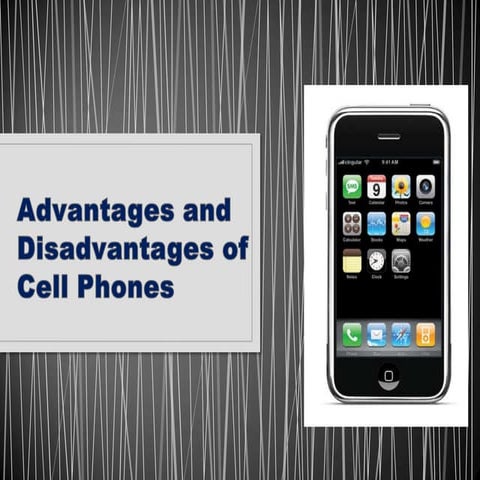 Advantages and disadvantages of cell phones