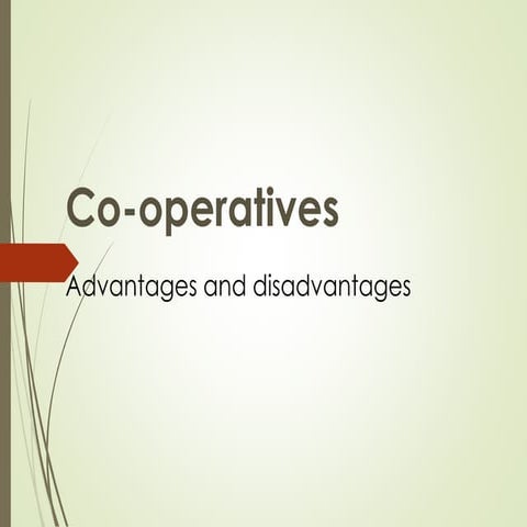 Advantages and disadvantages of co operatives-