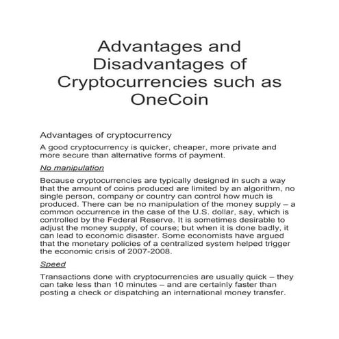 Advantages and Disadvantages of Cryptocurrencies such as OneCoin