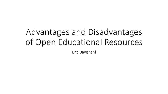 Advantages and disadvantages of open educational resources