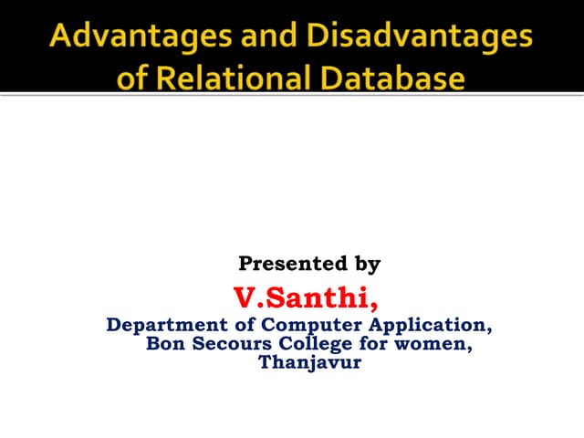 Advantages and disadvantages of relational databases