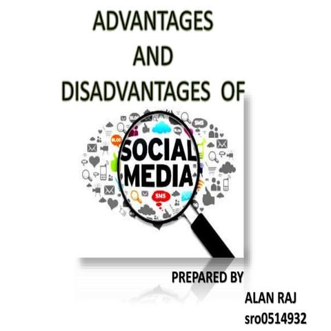 Advantages and disadvantages of social media