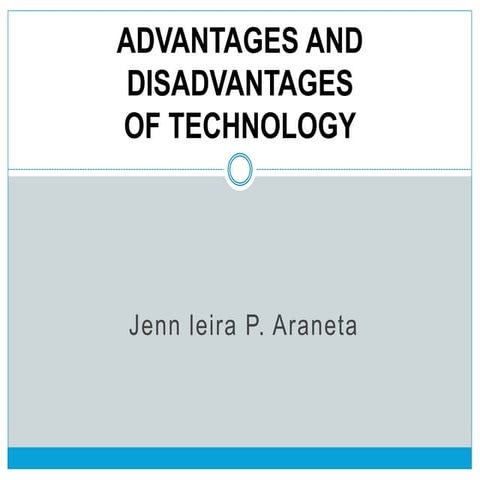 Advantages and disadvantages of technology