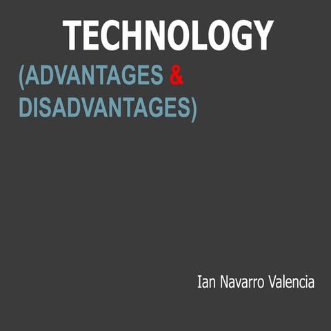 Advantages and Disadvantages of Technology 01
