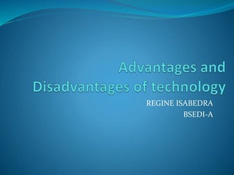 Advantages and disadvantages of technology