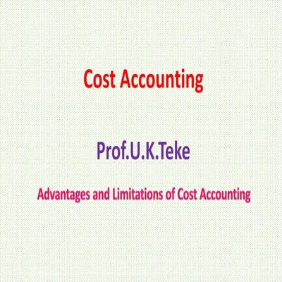 Advantages and limitations of cost accounting