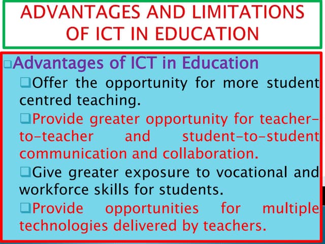 Advantages and limitations of ict