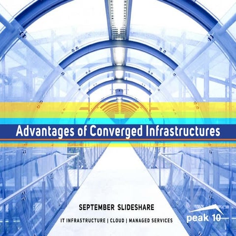 Advantages of Converged Infrastructures