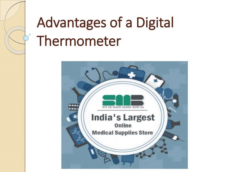 Advantages of a Digital Thermometer