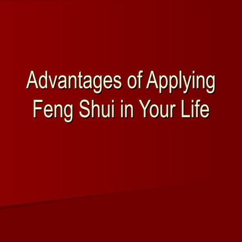 Advantages of applying feng shui in your life