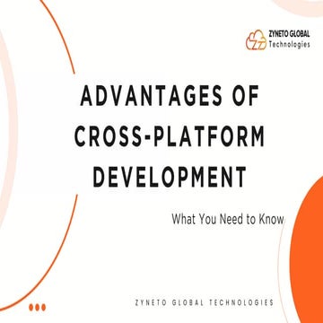 Advantages of Cross-Platform Development What You Need to Know.pdf