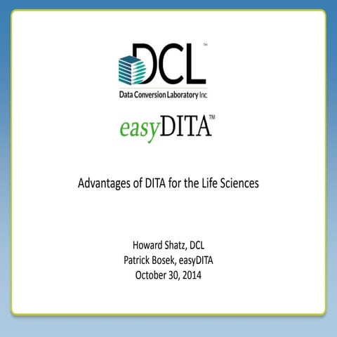 Advantages of DITA for the Life Sciences