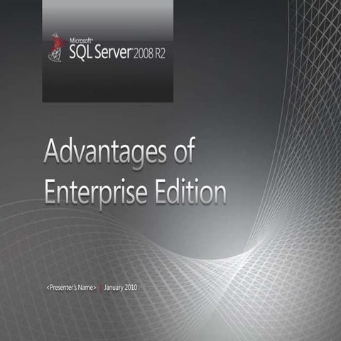 Microsoft SQL Server - Benefits of Enterprise Edition Presentation | PPT