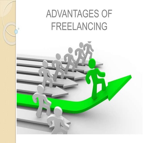 Advantages of freelancing | PPTX
