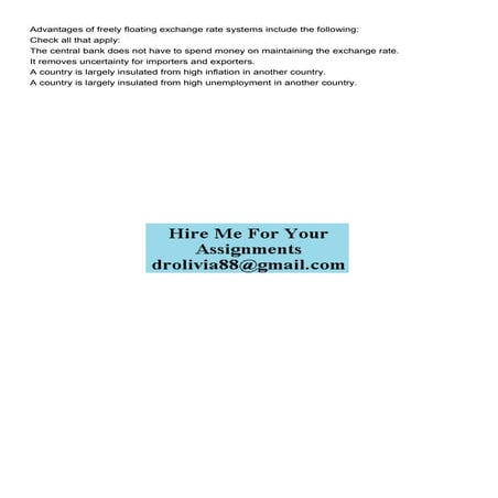 Advantages of freely floating exchange rate systems include .pdf