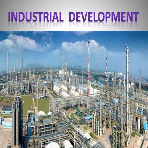 Advantages of industrial development