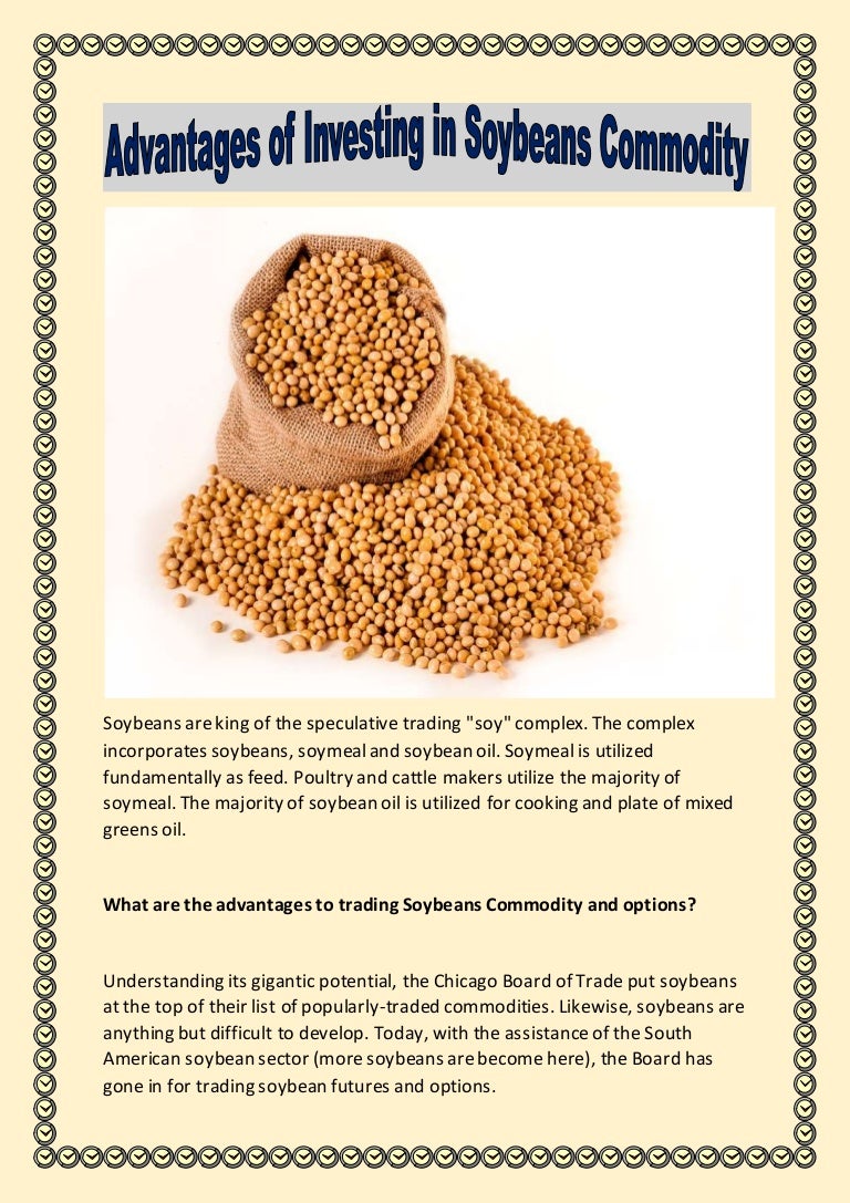 Advantages Of Investing In Soybeans Commodity