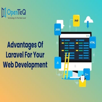 Advantages Of Laravel For Your Web Development.pdf