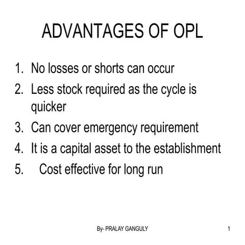 ADVANTAGES OF OPL.ppt