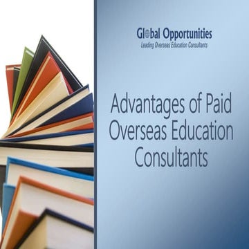 Advantages of Paid Overseas Education Consultants