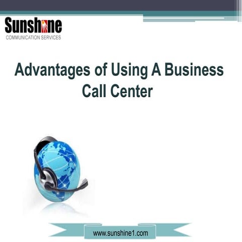 Advantages of using business call center