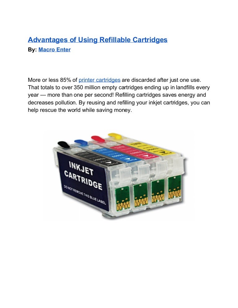 Advantages of Using Refillable Cartridges