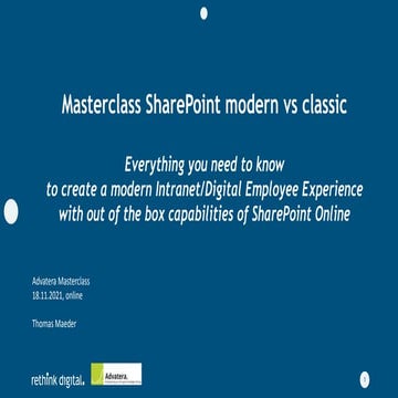 Everything you need to know to create a modern Intranet/Digital Employee Expe...