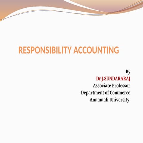 Adv Cost Accounting_Responsibility Accounting.pptx