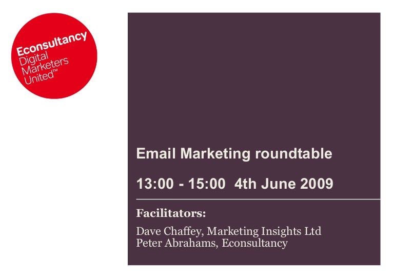 Econsultancy Adv Email Marketing Roundtable June 2009
